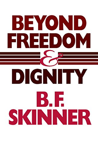 Beispielbild fr Beyond Freedom and Dignity (Hackett Classics) zum Verkauf von BooksRun