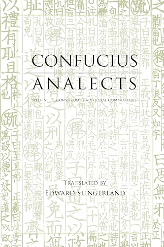 Beispielbild fr Analects: With Selections from Traditional Commentaries (Hackett Classics) zum Verkauf von Eighth Day Books, LLC