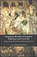 9780872206526: Images of Women in Chinese Thought and Culture: Writings from the Pre-Qin Period through the Song Dynasty