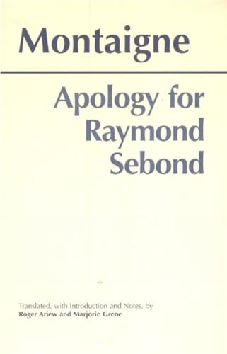 9780872206809: Apology for Raymond Sebond (Hackett Classics)