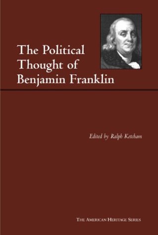 Beispielbild fr The Political Thought of Benjamin Franklin zum Verkauf von Blackwell's