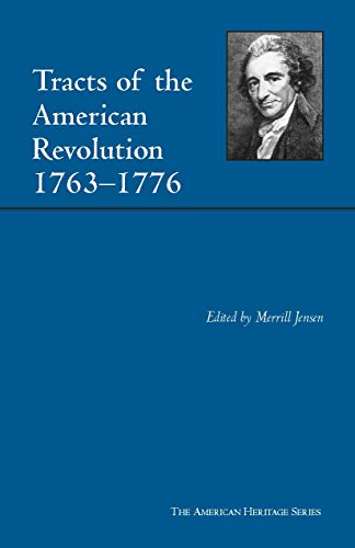 Beispielbild fr Tracts of the American Revolution, 1763-1776 (American Heritage Series) zum Verkauf von SecondSale