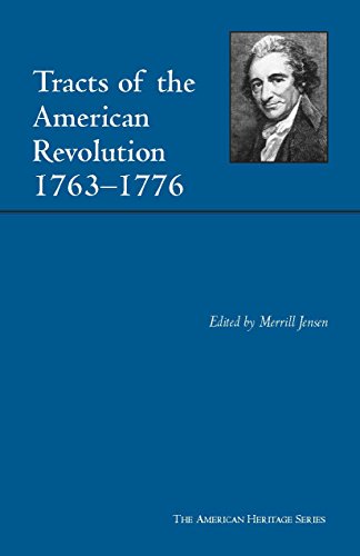 Stock image for Tracts of the American Revolution, 1763-1776 (American Heritage Series) for sale by SecondSale