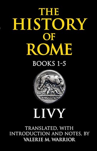9780872207233: The History of Rome, Books 1-5