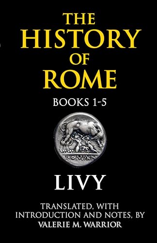The History of Rome, Books 1-5...