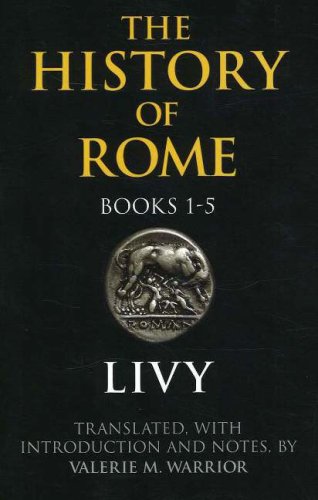 9780872207240: The History of Rome, Books 1-5 (Hackett Classics)