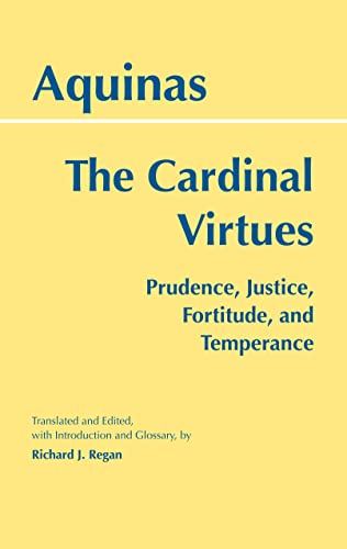 Imagen de archivo de The Cardinal Virtues: Prudence, Justice, Fortitude, and Temperance a la venta por HPB-Red
