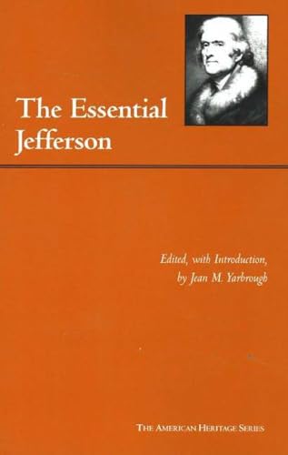 Stock image for The Essential Jefferson (The American Heritage Series) for sale by Jenson Books Inc
