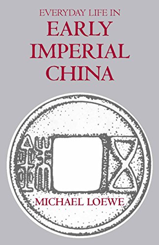 Imagen de archivo de Everyday Life in Early Imperial China a la venta por Better World Books