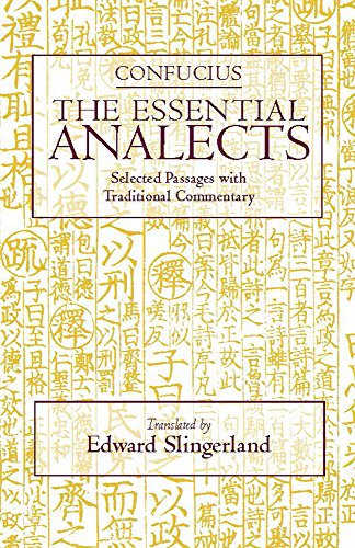 Stock image for The Essential Analects: Selected Passages with Traditional Commentary (Hackett Classics) for sale by Your Online Bookstore