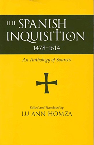 Beispielbild fr Spanish Inquisition, 1478-1614: An Anthology of Sources zum Verkauf von BooksRun