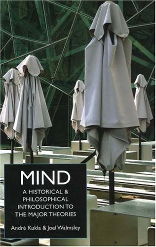 Beispielbild fr Mind: A Historical and Philosophical Introduction to the Major Theories zum Verkauf von Anybook.com
