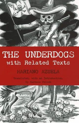 9780872208353: Underdogs: with Related Texts