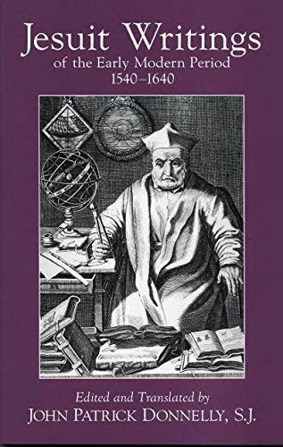 Jesuit Writings of the Early Modern Period: 1540-1640