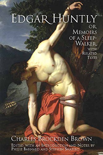 Beispielbild fr Edgar Huntly; or, Memoirs of a Sleep-Walker : With Related Texts zum Verkauf von Better World Books: West