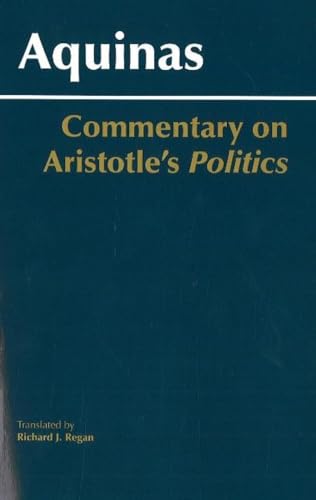 Stock image for Commentary on Aristotle's Politics for sale by Revaluation Books