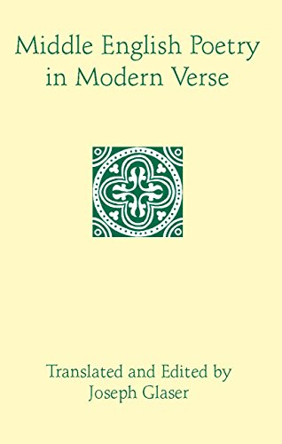 Stock image for Middle English Poetry in Modern Verse for sale by Heroes Akimbo Ltd T/A AproposBooks&Comics