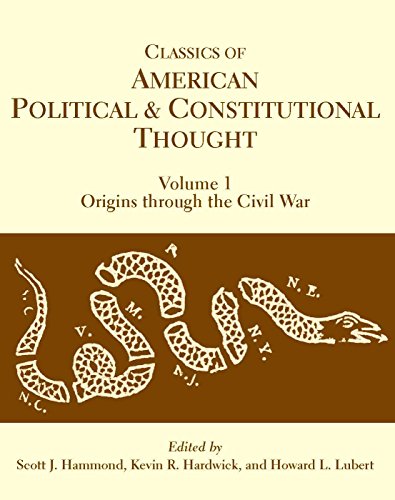9780872208834: Classics of American Political and Constitutional Thought, Volume 1: Origins through the Civil War