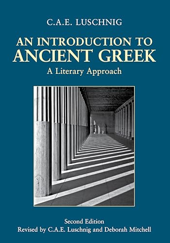 9780872208896: An Introduction to Ancient Greek: A Literary Approach