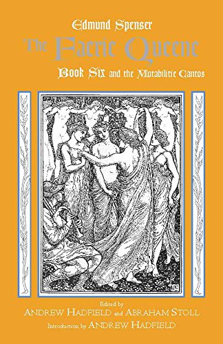 The Faerie Queene, Book Six and the Mutabilitie Cantos (Paperback) - Edmund Spenser