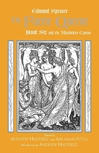 Stock image for The Faerie Queene, Book Six and the Mutabilitie Cantos (Hackett Classics) for sale by -OnTimeBooks-