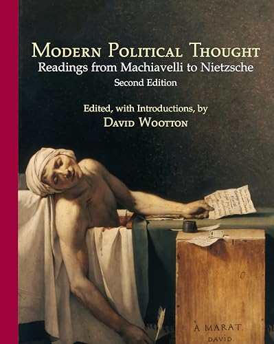 Stock image for Modern Political Thought: Readings from Machiavelli to Nietzsche for sale by HPB-Red