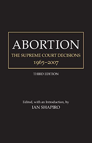 Imagen de archivo de Abortion: The Supreme Court Decisions, 1965-2007 a la venta por ThriftBooks-Atlanta