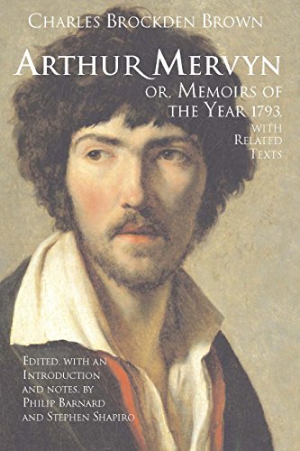 9780872209213: Arthur Mervyn; or, Memoirs of the Year 1793: With Related Texts (Hackett Classics)