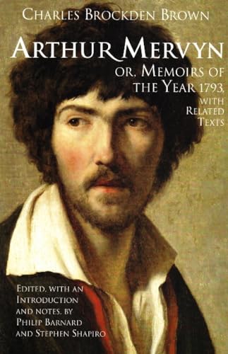 9780872209220: Arthur Mervyn; Or, Memoirs of the Year 1793: With Related Texts (Hackett Classics)