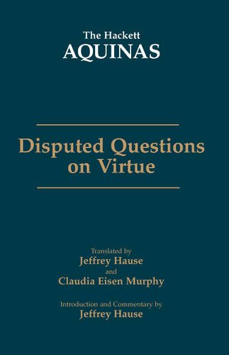 9780872209268: Disputed Questions on Virtue (The Hackett Aquinas)
