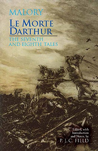 Imagen de archivo de Le Morte Darthur: The seventh and eighth tales a la venta por Russell Books