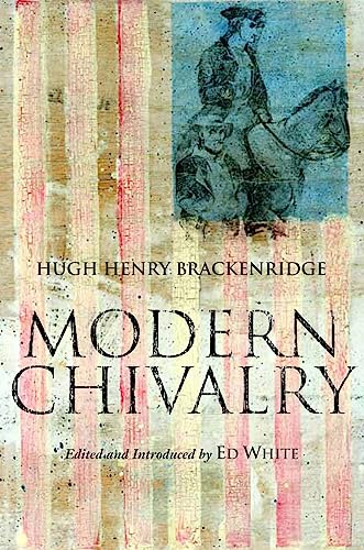 Beispielbild fr Modern Chivalry (Hackett Classics) zum Verkauf von Half Price Books Inc.