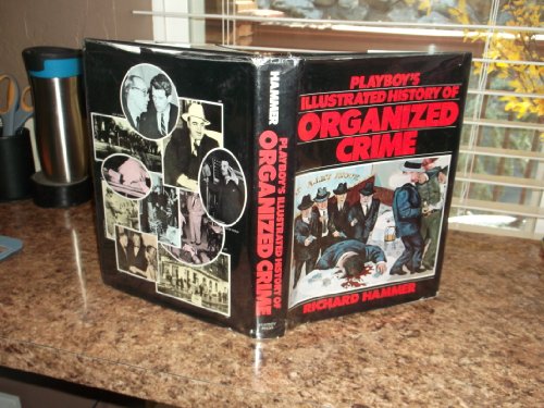 Stock image for Playboy's illustrated history of organized crime for sale by HPB-Ruby