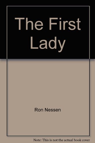 9780872235373: The first lady: A novel