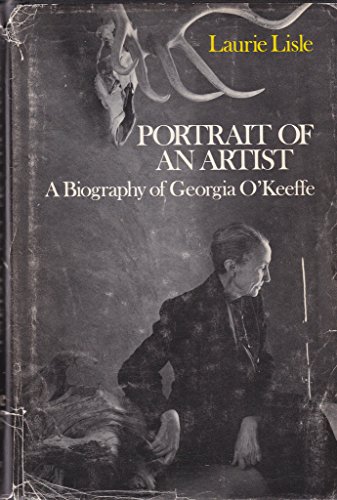 Stock image for Portrait of an Artist: A Biography of Georgia O'Keeffe for sale by Wonder Book