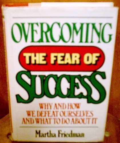 9780872235946: Overcoming the Fear of Success