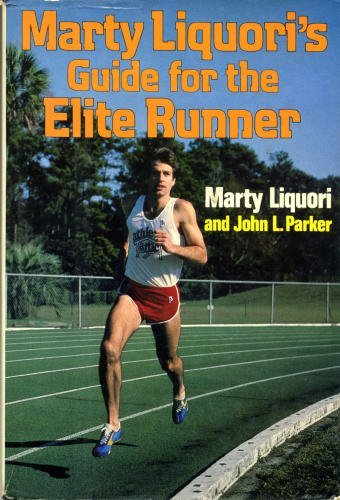 Beispielbild fr Marty Liquori's Guide for the elite runner zum Verkauf von Front Cover Books