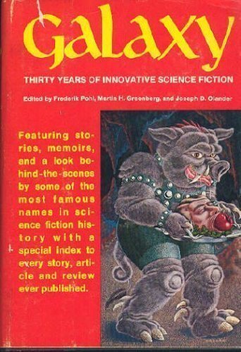 9780872236479: Galaxy Thirty Years of Innovative Science Fiction Edition: first