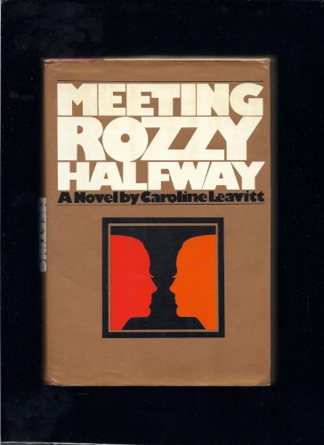 9780872236486: Meeting Rozzy Halfway [Gebundene Ausgabe] by Leavitt, Caroline