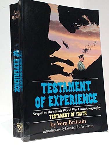 9780872236820: The Testament of Experience: An Autobiographical Story of the Years 1925 - 1950