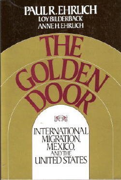 Imagen de archivo de The golden door: International migration, Mexico, and the United States a la venta por Wonder Book