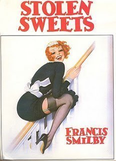 9780872237063: Stolen Sweets: The Cover Girls of Yesteryear, Their Elegance, Charm, and Sex Appeal