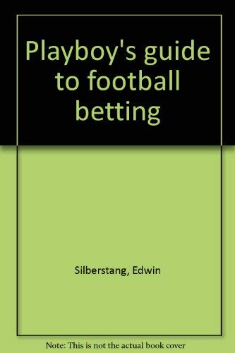 Stock image for Playboy's Guide to Football Betting for sale by Ken's Book Haven