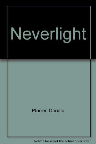 9780872237735: Neverlight