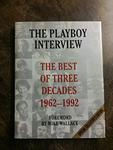 Stock image for The Playboy Interview: The Best of Three Decades 1962-1992 for sale by ThriftBooks-Dallas