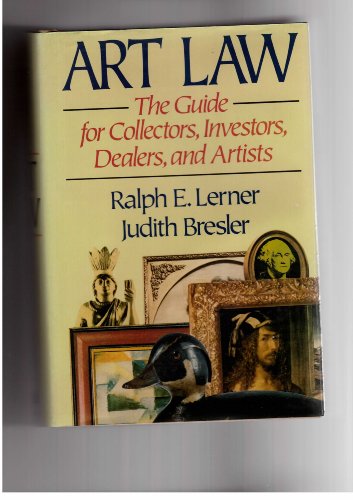 Beispielbild fr Art Law: The Guide for Collectors, Investors, Dealers, and Artists/With 1992 Update zum Verkauf von HPB-Emerald