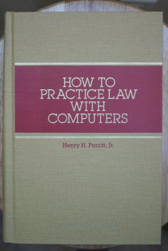 9780872240384: How to Practice Law With Computers