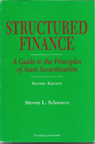 9780872240568: Structured finance: A guide to the principles of asset securitization