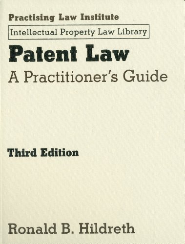 Beispielbild fr Patent Law : A Practitioners Guide/G1-1923 zum Verkauf von Bookensteins