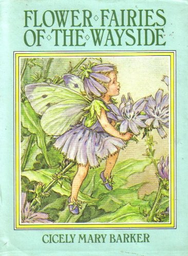 Imagen de archivo de Flower fairies of the wayside: Poems and pictures a la venta por HPB-Ruby